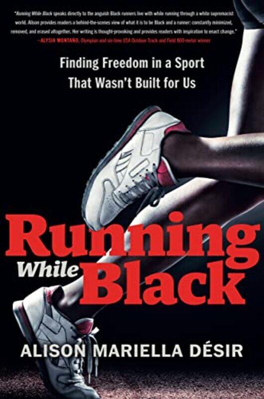 

Running While Black by Alison Mariella Desir-Hardcover