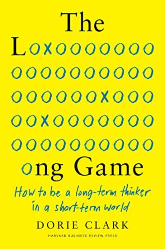 

The Long Game by Dorie Clark-Hardcover