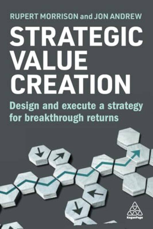 

Strategic Value Creation by Rupert MorrisonJon Andrew-Paperback