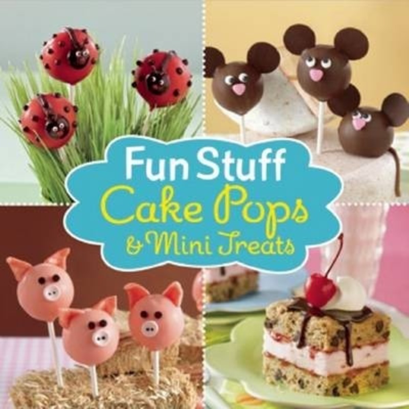 Fun Stuff Cake Pops & Mini Treats.Hardcover,By :