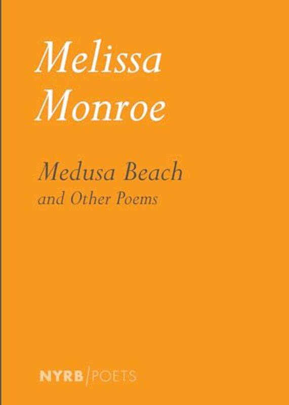

Medusa Beach by Melissa Monroe-Paperback