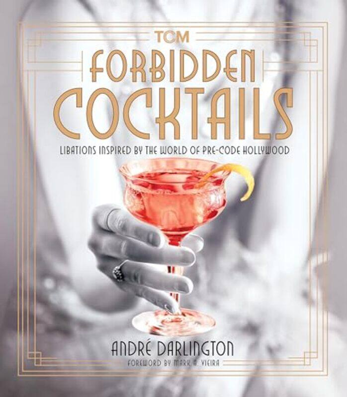 

Forbidden Cocktails by Andre Darlington -Hardcover