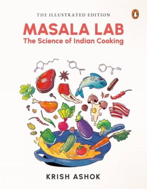 

Masala Lab The Science Of Indian Cooking by Krish, Ashok - Hardcover