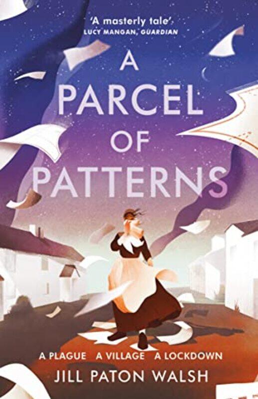 

A Parcel of Patterns by Jill Paton Walsh-Paperback