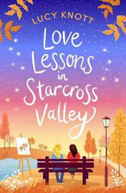 

Love Lessons in Starcross Valley,Paperback,ByKnott, Lucy