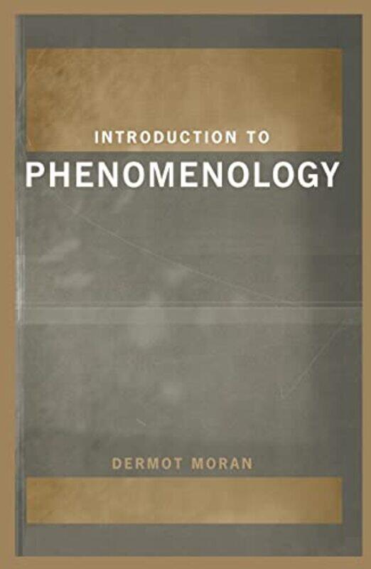 

Introduction To Phenomenology by Dermot Moran-Paperback