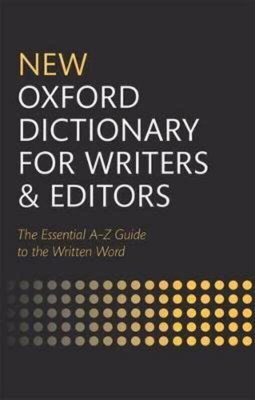 

New Oxford Dictionary for Writers and Editors.Hardcover,By :Oxford Languages