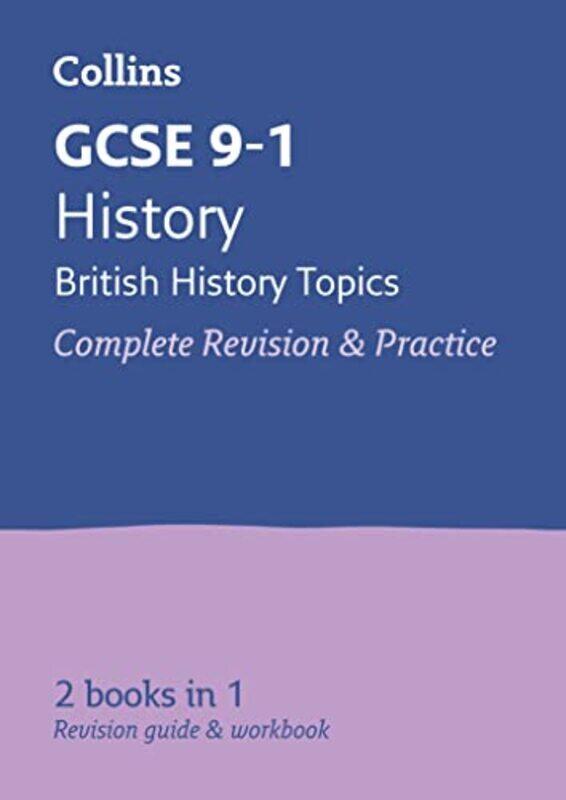 

Gcse 9-1 History (British History Topics) All-In-One Complete Revision And Practice: Ideal For Home By Collins Gcse - Mitchell, John - Mellor, Kelly -
