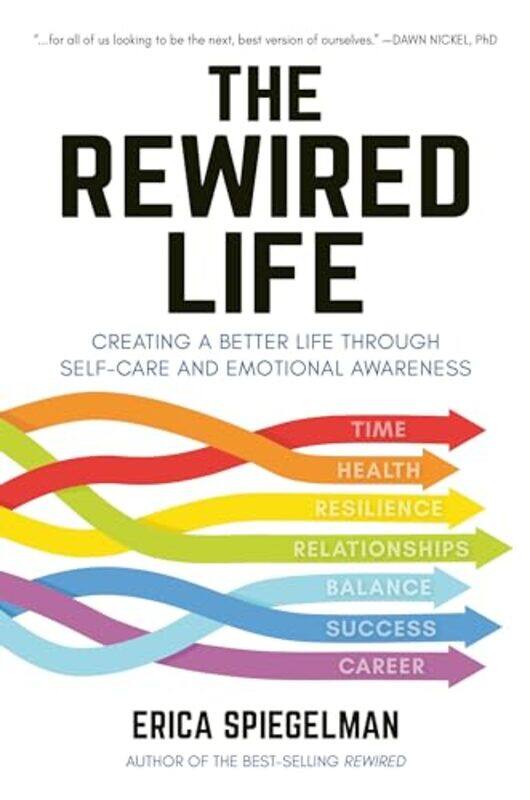 

The Rewired Life by Erica Spiegelman-Paperback
