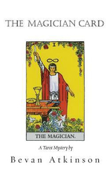 The Magician Card, Paperback Book, By: Bevan Atkinson