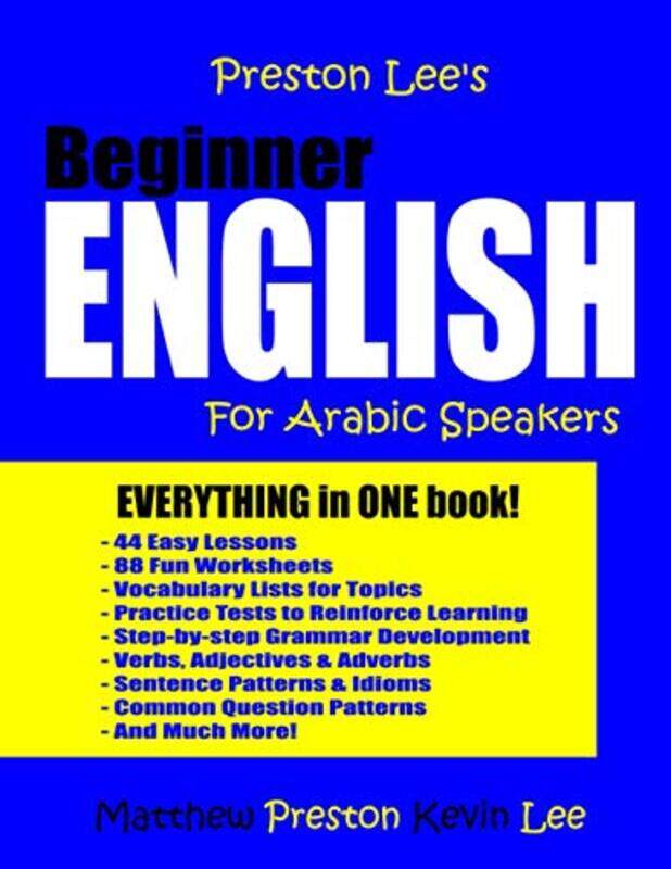 

Preston Lees Beginner English For Arabic Speakers Preston Lees English For Arabic Speakers,Paperback By Lee, Kevin