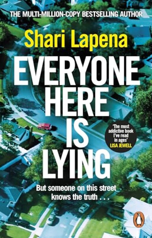 Everyone Here Is Lying The Unputdownable New Thriller From The Richard And Judy Bestselling Author By Lapena, Shari - Paperback