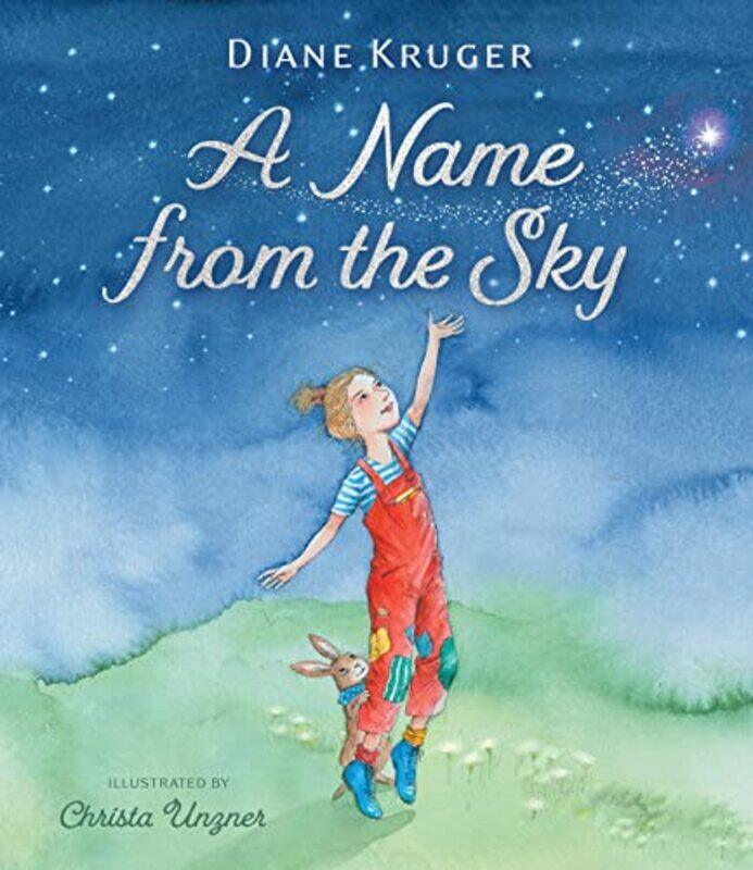 

A Name from the Sky by Diane KrugerChrista Unzner-Hardcover