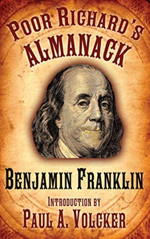 

Poor Richards Almanack By Franklin Benjamin Volcker Paul A Hardcover
