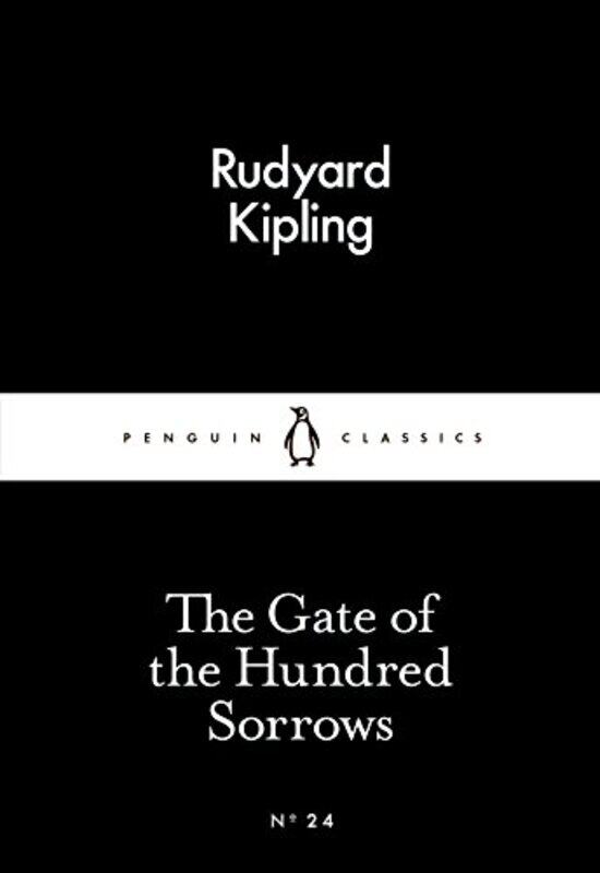 

The Gate of the Hundred Sorrows by Rudyard Kipling-Paperback