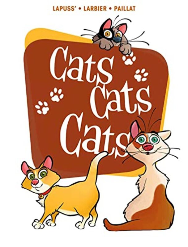Cats Cats Cats! Paperback by St phane Lapuss'