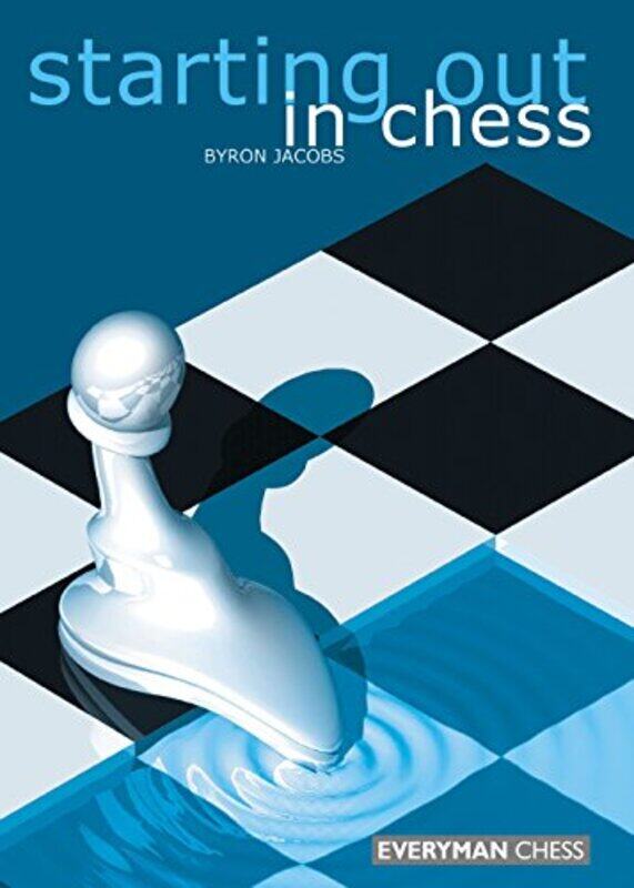 

Starting Out In Chess by Byron Jacobs-Paperback