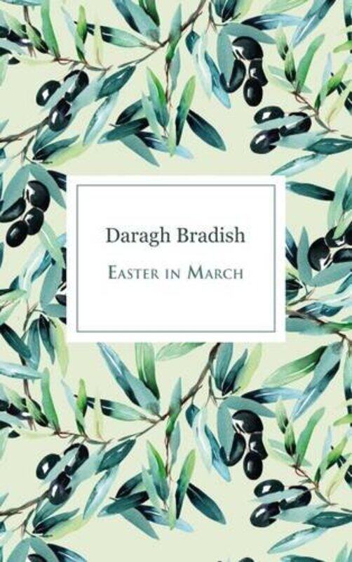 

Easter in March by Daragh Bradish-Paperback