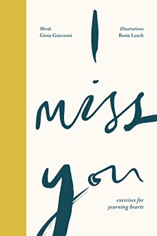 

I Miss You by Gioia GuerzoniRosie Leech-Hardcover