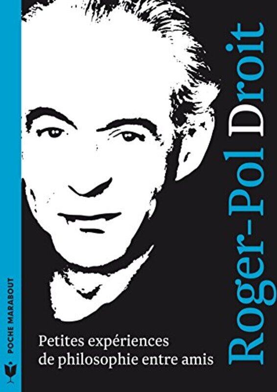 

PETITES EXPERIENCES DE PHILOSOPHIE,Paperback,By:Roger-Pol Droit