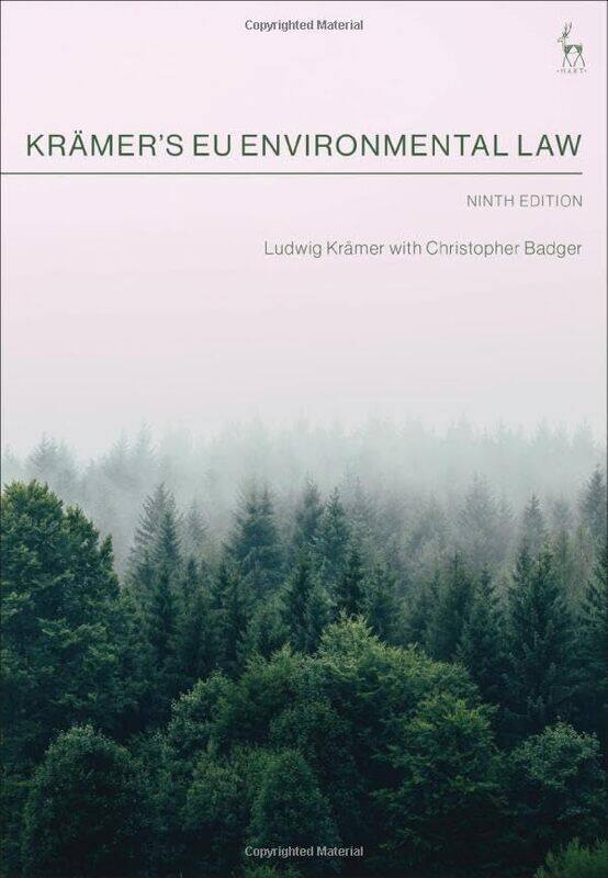 

Kramer’s EU Environmental Law by Ludwig (University College London, UK) KramerChristopher (6 Pump Court, UK) Badger -Paperback