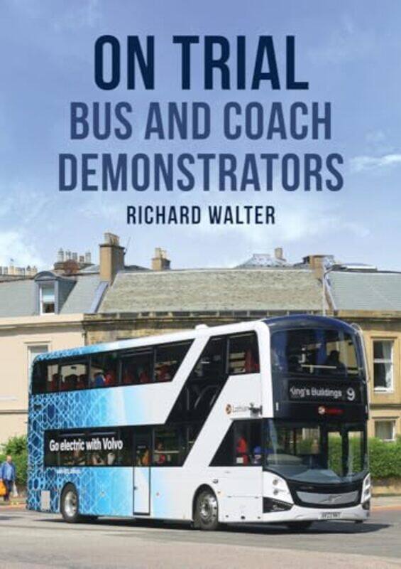 

On Trial Bus and Coach Demonstrators by Richard Walter-Paperback