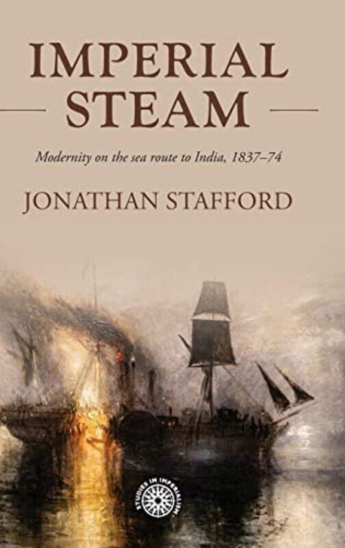 

Imperial Steam by Jonathan Stafford-Hardcover