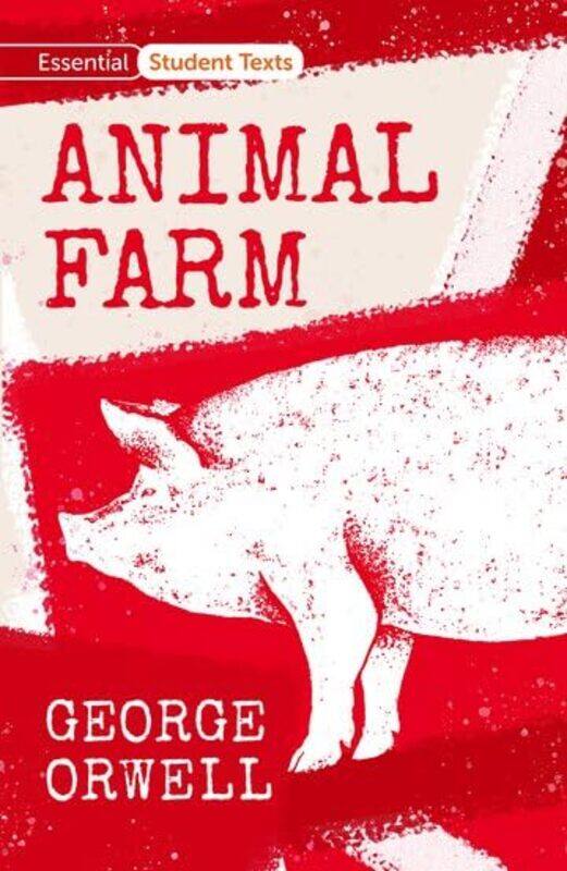 

Essential Student Texts Animal Farm by George Orwell-Paperback