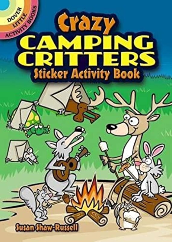 Crazy Camping Critters Sticker Activity Book Paperback by Susan Shaw-Russell