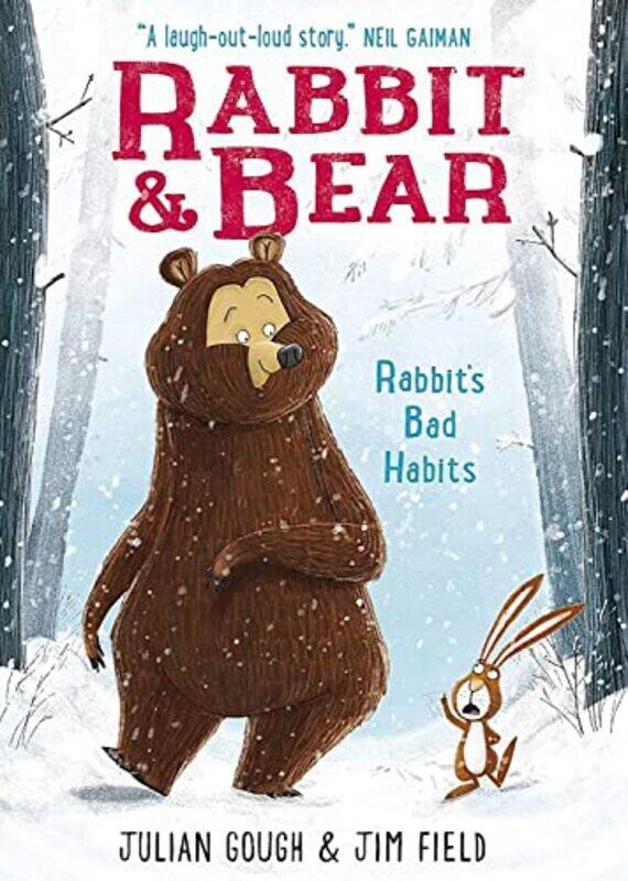 

Rabbit and Bear: 1: Rabbit s Bad Habits,Paperback,By:Julian Gough