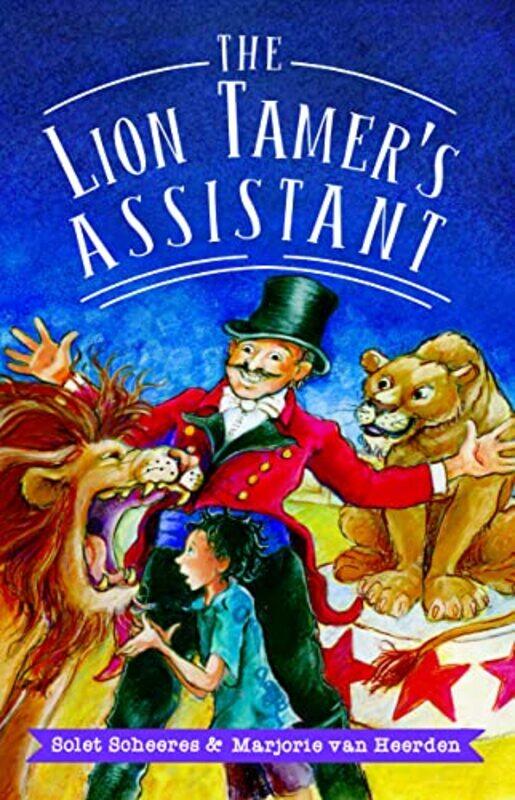 

The Lion Tamers Assistant by Solet SheeresMarjorie van Heereden-Paperback