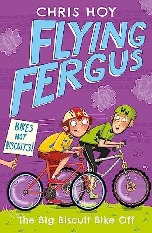 

Flying Fergus 3 The Big Biscuit Bike Off by Sir Chris HoyClare Elsom-Paperback