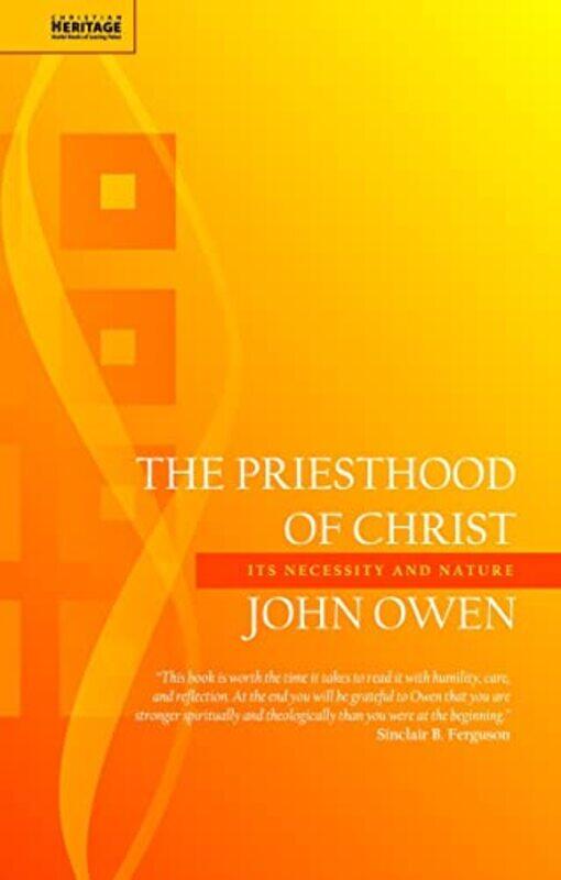 

The Priesthood of Christ by John Owen-Paperback