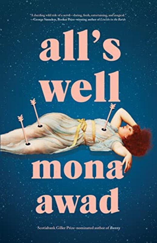 Alls Well: From the author of the TikTok phenomenon BUNNY,Hardcover by Awad, Mona