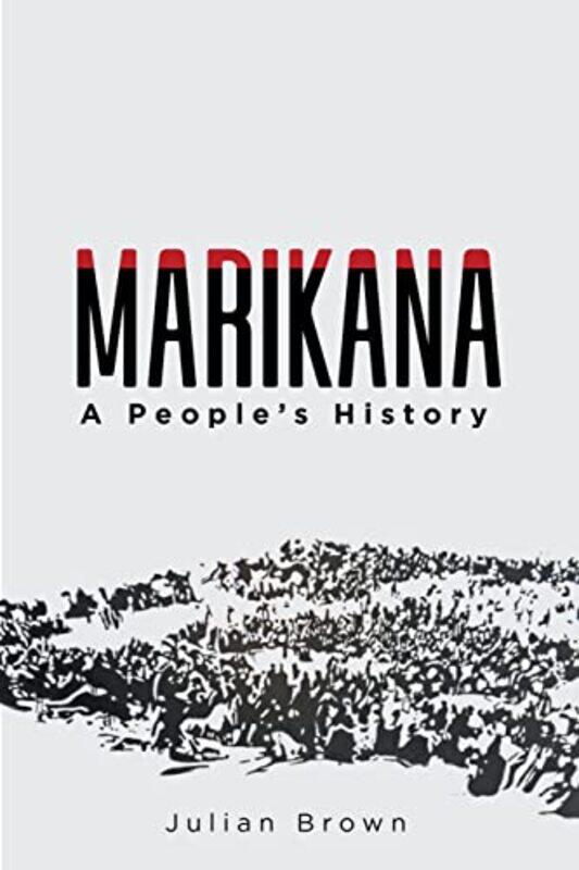 

Marikana by Julian Brown-Paperback