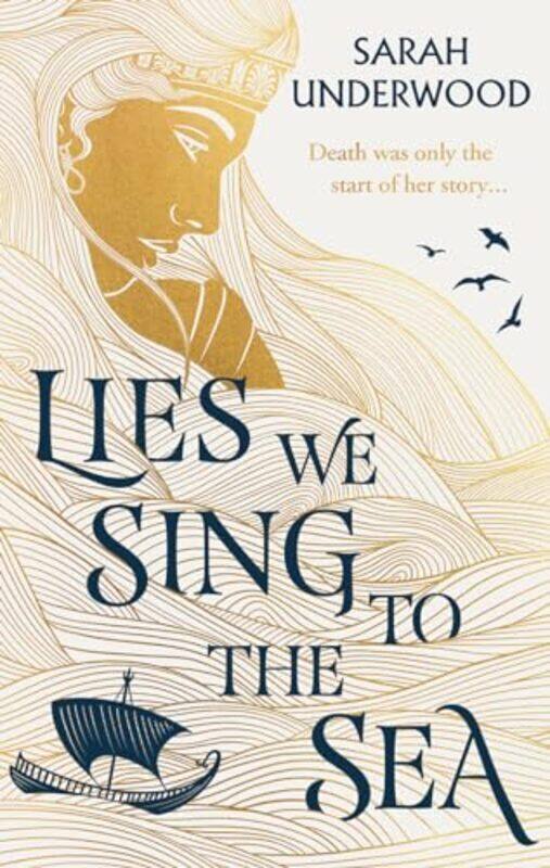 

Lies We Sing To The Sea By Underwood Sarah - Paperback