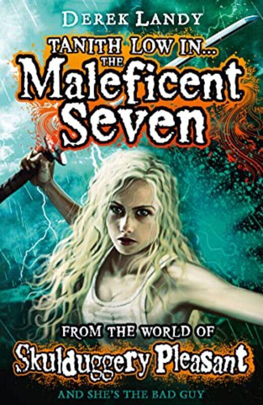 

The Maleficent Seven From the World of Skulduggery Pleasant by Derek Landy-Paperback