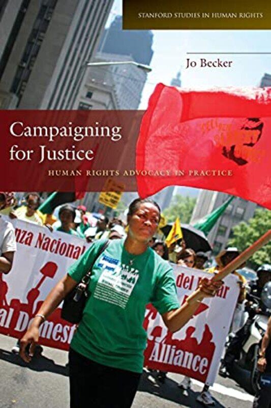 

Campaigning for Justice by Jo Becker-Paperback