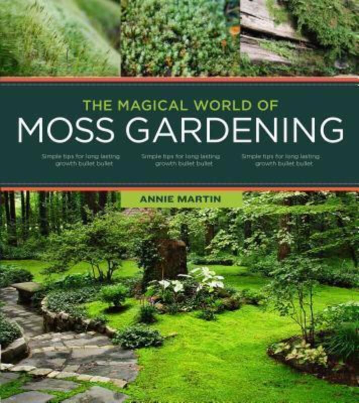 Magical World of Moss Gardening,Paperback, By:Martin, Annie