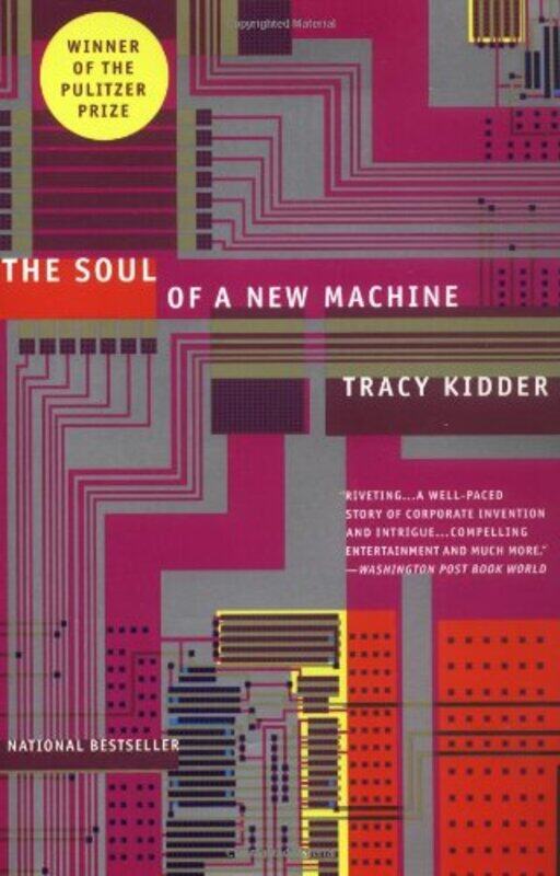 

The Soul of a New Machine,Paperback,by:Kidder, Tracy