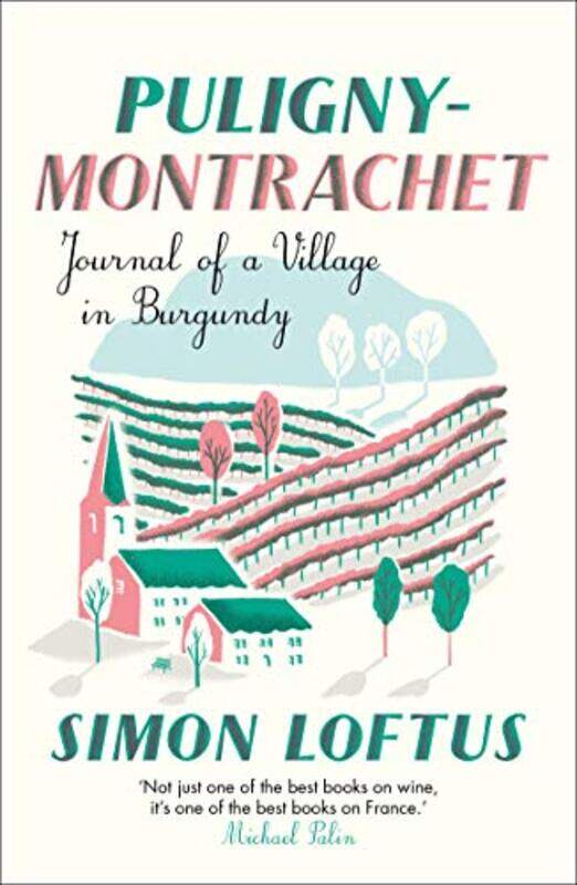 

Pulignymontrachet by Simon Loftus-Paperback