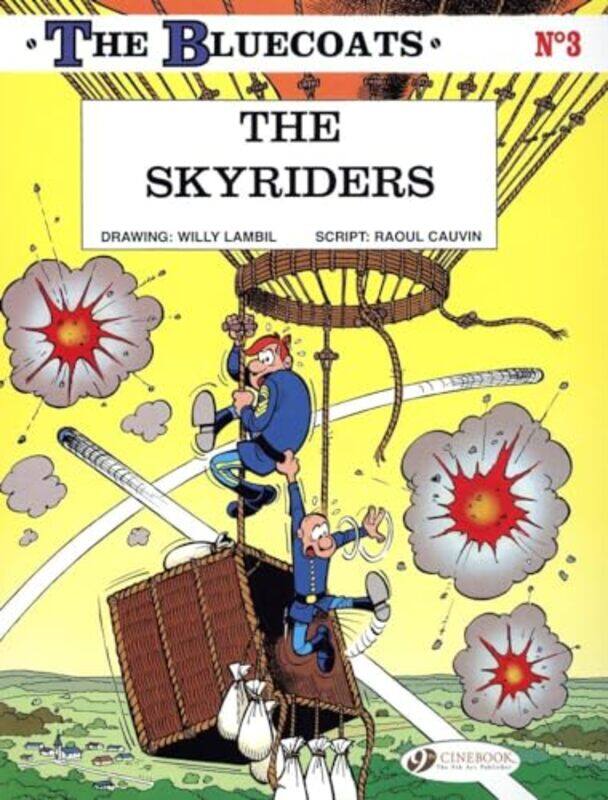 

Bluecoats Vol 3 The Skyriders by Raoul Cauvin-Paperback