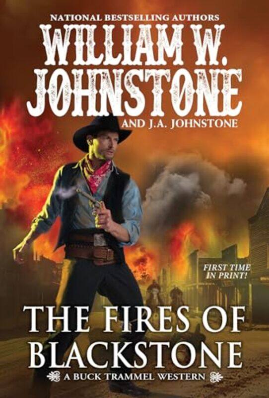 

The Fires of Blackstone by William W JohnstoneJA Johnstone-Paperback