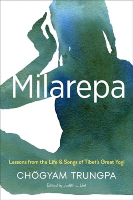 

Milarepa by Chogyam TrungpaJudith L Lief-Paperback