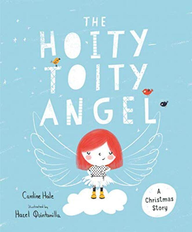

The Hoity by Caroline HoileHazel Quintanilla-Paperback