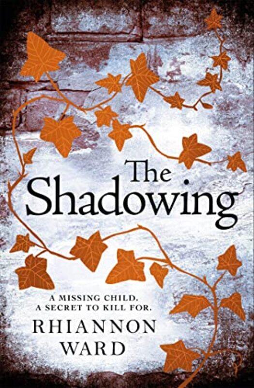 

The Shadowing by Rhiannon Ward-Hardcover