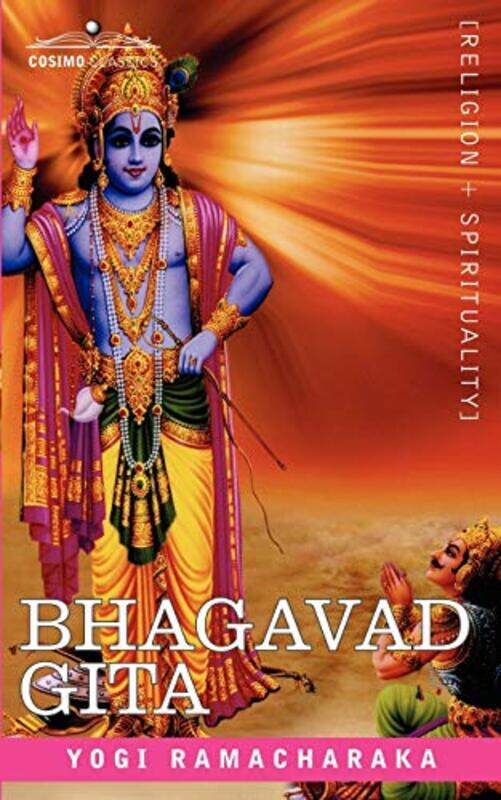 

The Bhagavad Gita By Yogi Ramacharaka, Ramacharaka - Yogi Ramacharaka Paperback