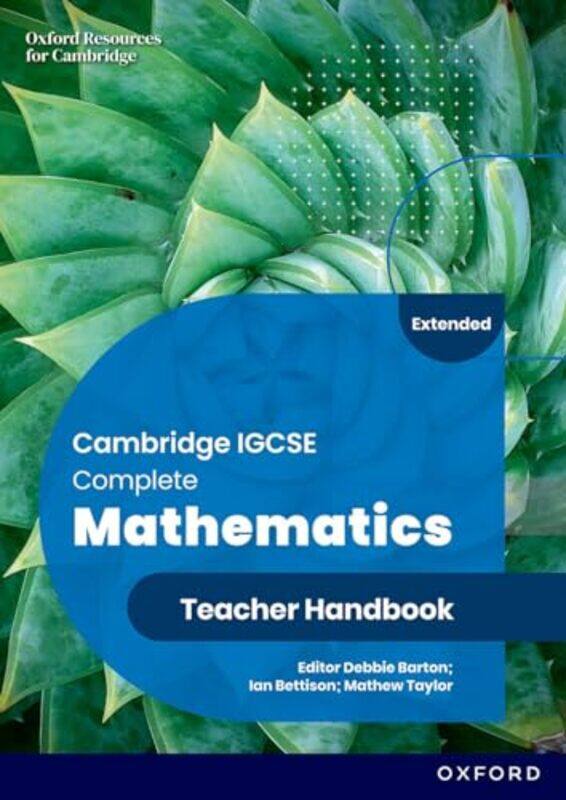 

Cambridge IGCSE Complete Mathematics Extended Teacher Handbook Sixth Edition by David Graham Fox Howard Literary Agency Uk Wells-Paperback