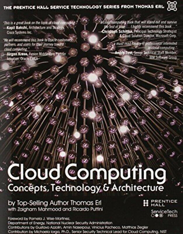 

Cloud Computing: Concepts, Technology & Architecture,Hardcover,by:Erl, Thomas - Puttini, Ricardo - Mahmood, Zaigham