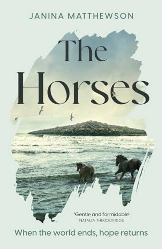 

The Horses by Janina Matthewson-Paperback